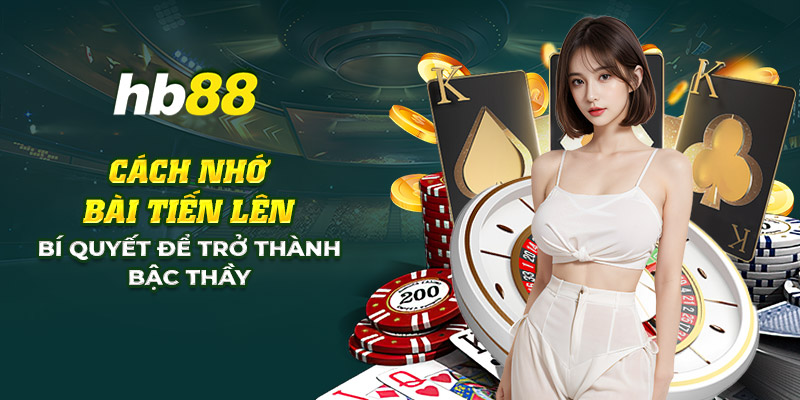 2 cach nho bai tien len bi quyet de tro thanh bac thay