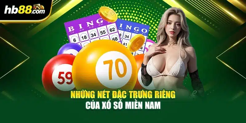 Xổ Số Miền Nam – Thông Tin Đầy Đủ Cho Người Tham Gia 2 Những nét đặc trưng riêng của xổ số miền Nam