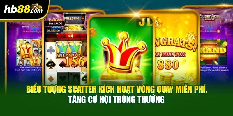 Nổ Hũ Super Ace Tại HB88: Bí Quyết Thắng Lớn Từ Slot 2 Biểu tượng Scatter kích hoạt vòng quay miễn phí, tăng cơ hội trúng thưởng