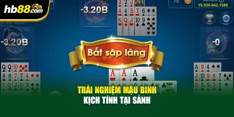 Mậu Binh Tại HB88 - Nắm Rõ Bí Quyết Chinh Phục Mọi Ván Bài 2 Trải nghiệm mậu binh kịch tính tại sảnh