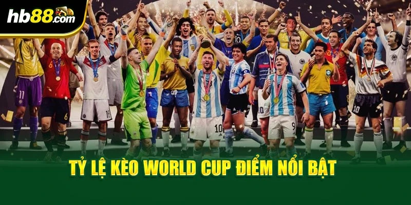 Tỷ Lệ Kèo World Cup - Kinh Nghiệm Tại Trang Chủ BH88 2 Tỷ lệ kèo world cup điểm nổi bật